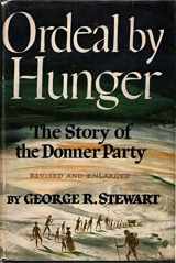 9780781250924-0781250927-Ordeal by Hunger: The Story of the Donner Party
