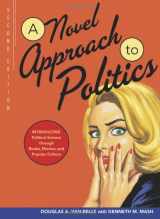 9780872899995-0872899993-A Novel Approach to Politics: Introducing Political Science through Books, Movies, and Popular Culture
