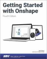 9781630575762-1630575763-Getting Started with Onshape (Fourth Edition)