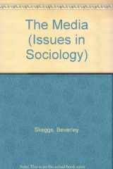 9780174384465-0174384467-The Media (Issues in Sociology)
