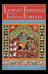 9780195084795-0195084799-Journey through the Twelve Forests: An Encounter with Krishna