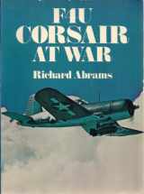 9780684170138-0684170132-F4U Corsair at War