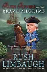 9781476755861-1476755868-Rush Revere and the Brave Pilgrims: Time-Travel Adventures with Exceptional Americans (1)