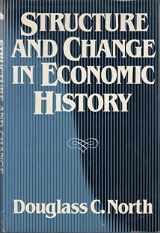 9780393014785-0393014789-Structure and change in economic history