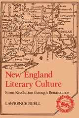 9780521378017-052137801X-New England Literary Culture: From Revolution through Renaissance (Cambridge Studies in American Literature and Culture, Series Number 15)