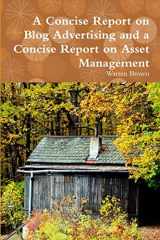 9781291216165-1291216162-A Concise Report on Blog Advertising and a Concise Report on Asset Management