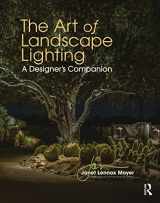 9780367193584-0367193582-The Art of Landscape Lighting: A Designer's Companion