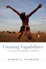9780674072350-0674072359-Creating Capabilities: The Human Development Approach