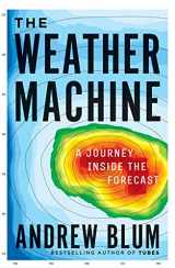 9781443438599-1443438596-The Weather Machine: A Journey Inside the Forecast