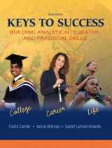 9780138143985-0138143986-Keys to Success: Building Analytical, Creatived Practical Skills Value Package (Includes PH Planner for Student Success)