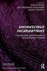 9780815394952-0815394950-Unconscious Incarnations (Psychology and the Other)