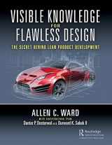 9781138577282-1138577286-Visible Knowledge for Flawless Design: The Secret Behind Lean Product Development