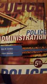 9781583605509-1583605509-Police Administration, 5th Edition