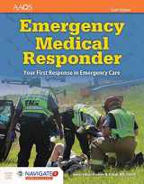 9781284134186-1284134180-Emergency Medical Responder: Your First Response in Emergency Care Includes Navigate 2 Essentials Access: Your First Response in Emergency Care ... (American Academy of Orthopaedic Surgeons)