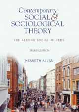 9781412992770-141299277X-Contemporary Social and Sociological Theory: Visualizing Social Worlds