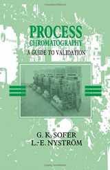 9780126542677-0126542678-Process Chromatography: A Guide to Validation