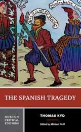 9780393934007-0393934004-The Spanish Tragedy: A Norton Critical Edition (Norton Critical Editions)