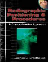 9781401841164-1401841163-Radiographic Positioning & Procedures: A Comprehensive Approach