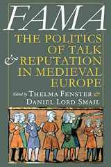 9780801488573-0801488575-Fama: The Politics of Talk and Reputation in Medieval Europe