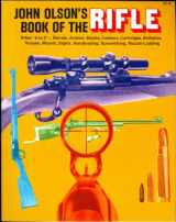 9780879554071-087955407X-John Olson's Book of the Rifle