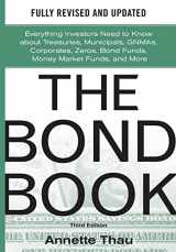 9780071664707-007166470X-The Bond Book, Third Edition: Everything Investors Need to Know About Treasuries, Municipals, GNMAs, Corporates, Zeros, Bond Funds, Money Market Funds, and More