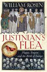 9780224073691-0224073699-Justinian's Flea: Plague, Empire and the Birth of Europe