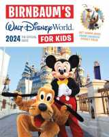 9781368083737-1368083730-Birnbaum's 2024 Walt Disney World for Kids: The Official Guide (Birnbaum Guides)