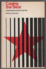 9780672613517-0672613514-Caging the bear: Containment and the cold war