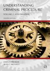 9781630442460-1630442461-Understanding Criminal Procedure Volume Two, Adjudication