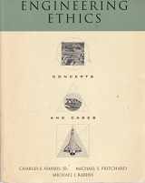 9780534239640-0534239641-Engineering Ethics: Concepts and Cases