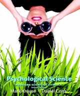 9780134101583-0134101588-Psychological Science: Modeling Scientific Literacy (2nd Edition)