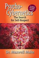 9781953321190-1953321194-Psycho-Cybernetics The Search for Self-Respect