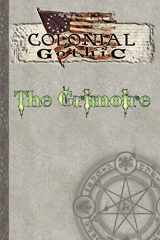 9780982659854-0982659857-Colonial Gothic: The Grimoire (RGG1666)