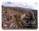 9789807748001-9807748003-CABA Cartografía de los barrios de Caracas 1966 - 2014