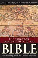 9781426751073-1426751079-The Abingdon Introduction to the Bible: Understanding Jewish and Christian Scriptures
