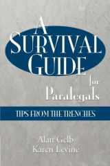 9781401814335-1401814336-A Survival Guide for Paralegals: Tips from the Trenches (Paralegal Reference Materials)