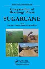 9781498743389-1498743382-Compendium of Bioenergy Plants: Sugarcane