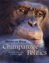 9780801886560-0801886562-Chimpanzee Politics: Power and Sex among Apes