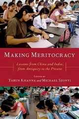 9780197602478-0197602479-Making Meritocracy: Lessons from China and India, from Antiquity to the Present (Modern South Asia)