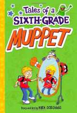 9780316183024-0316183024-Tales of a Sixth-Grade Muppet
