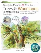 9781782215264-1782215263-Ready to Paint in 30 Minutes: Trees & Woodlands in Watercolour