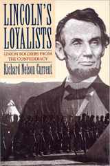 9780195084658-0195084659-Lincoln's Loyalists: Union Soldiers From the Confederacy