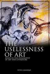 9781845199562-1845199561-The Uselessness of Art: Essays in the Philosophy of Art and Literature (Critical Voices)