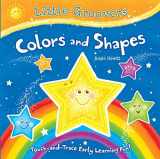 9781510708372-1510708375-Colors and Shapes: Touch-and-Trace Early Learning Fun! (Little Groovers)