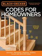 9781591869061-1591869064-Black & Decker Codes for Homeowners, Updated 3rd Edition: Electrical - Mechanical - Plumbing - Building - Current with 2015-2017 Codes (Black & Decker Complete Guide)