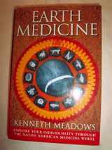 9780785814917-0785814914-Earth Medicine: Explore Your Individuality Through the Native American Medicine Wheel