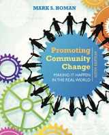 9781305101944-1305101944-Promoting Community Change: Making It Happen in the Real World