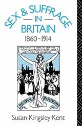 9780415055208-0415055202-Sex and Suffrage in Britain 1860-1914