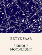 9781636810362-1636810365-Betye Saar: Serious Moonlight