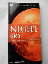 9781405390859-1405390859-Night Sky: A Unique Visual Guide to the Stars and Planets